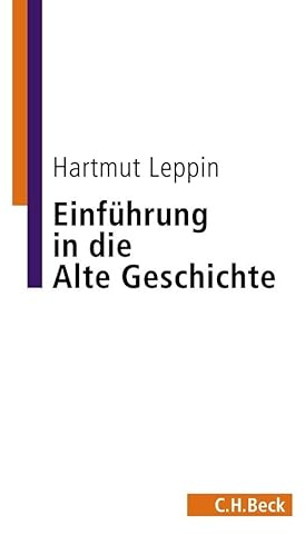 Einführung in die Alte Geschichte (C.H. Beck Studium)
