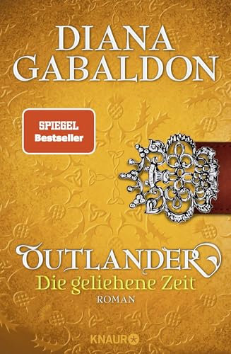 Outlander – Die geliehene Zeit: Roman (Die Outlander-Saga, Band 2)