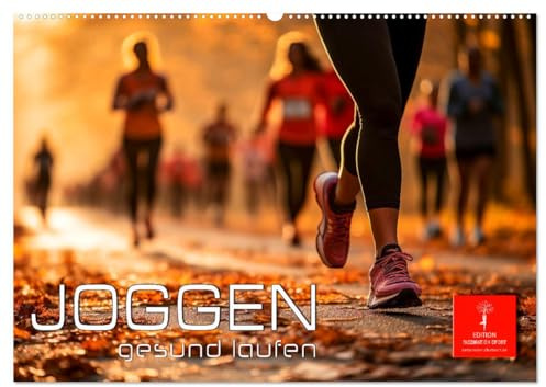 Joggen, gesund laufen (Wandkalender 2026 DIN A2 quer), CALVENDO Monatskalender: Laufen, die ideale Freizeitgestaltung. (CALVENDO Sport)