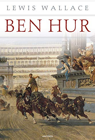 Ben Hur (Roman): Eine Erzählung aus der Zeit Christi