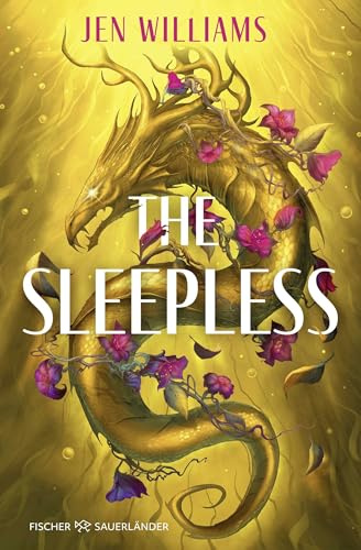 The Sleepless: Auftakt der düsteren Slow Burn Fantasy Dilogie mit Enemies-to-Lovers (Sleepless-Dilogie, Band 1)