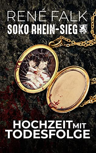 Hochzeit mit Todesfolge (SOKO Rhein-Sieg)