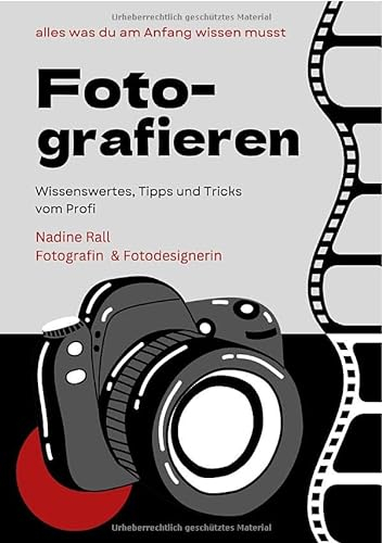 Fotografieren lernen: ein Buch das du nicht brauchst aber unbedingt haben solltest.DE