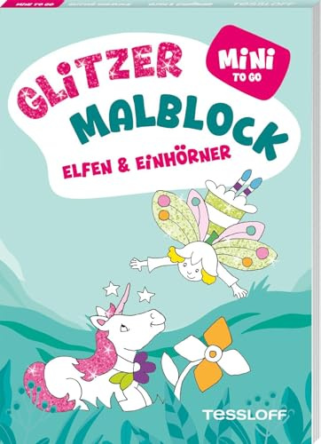 Mini Glitzer Malblock to go. Elfen & Einhörner | Ausmalspaß im Mini-Format | Mit WOW-Effekt und viel Glitzer | Für Kinder ab 5 Jahren: Mit bunten ... Kinder ab 5 Jahren (Malbücher und -blöcke)