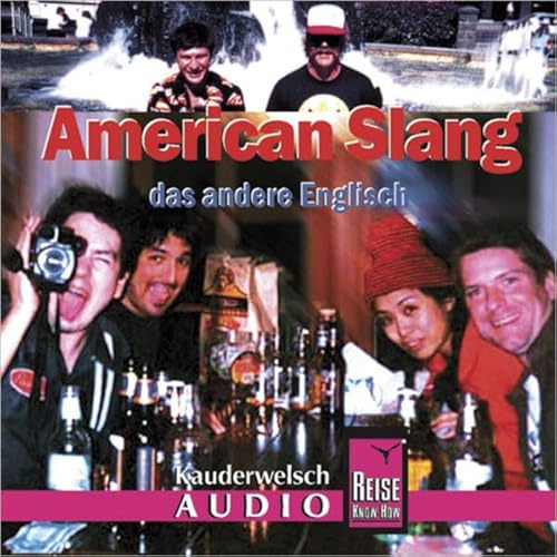 Reise Know-How Kauderwelsch AUDIO American Slang (Audio-CD): Kauderwelsch-CD