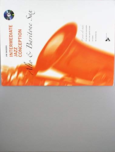 Intermediate Jazz Conception Alto & Baritone Saxophone: 15 great solo etudes for jazz style and improvisation. Alt- und Bariton-Saxophon. Lehrbuch.