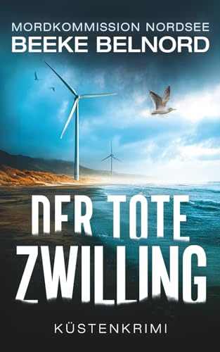 Der tote Zwilling: Küstenkrimi (Mordkommission Nordsee)