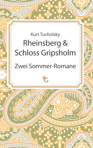 Rheinsberg & Schloss Gripsholm: Zwei Sommer-Romane
