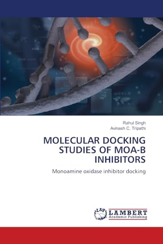 MOLECULAR DOCKING STUDIES OF MOA-B INHIBITORS: Monoamine oxidase inhibitor docking