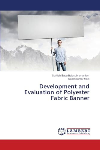 Development and Evaluation of Polyester Fabric Banner
