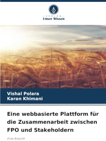 Eine webbasierte Plattform für die Zusammenarbeit zwischen FPO und Stakeholdern: Eine Ansicht