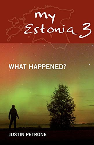 My Estonia 3: What Happened?
