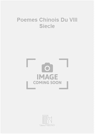 Poemes Chinois Du VIII Siecle