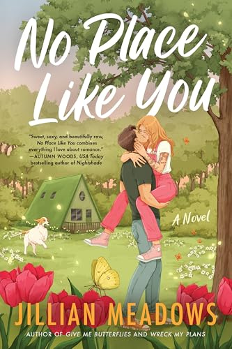 No Place Like You: A Steamy Romantic Comedy of Fake Dating and Small-Town Charm (Oaks Sisters, 2)