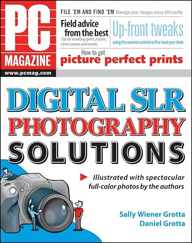PC Magazine® Digital SLR Photography Solutions