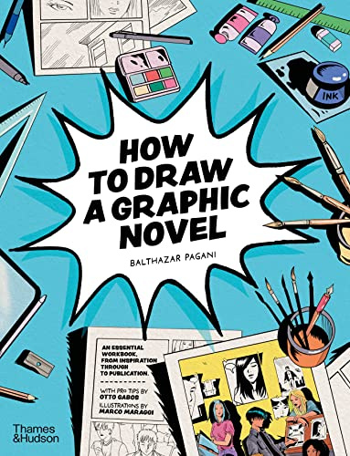 How to Draw a Graphic Novel (Thames and Hudson Ltd)