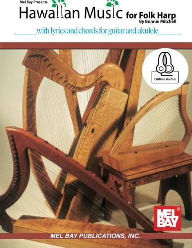 Hawaiian Music for Folk Harp: with lyrics and chords for guitar and ukulele