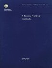 A Poverty Profile of Cambodia (World Bank Discussion Paper)