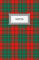 Notes: Lined Journal Notebook | Clan Cumming Tartan | Scottish Plaid Pattern | 5.5” x 8.5” (13.97 x 21.59 cm)