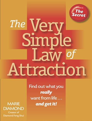 The Very Simple Law of Attraction: Find Out What You Really Want from Life . . . and Get It!: Find Out What You Really Want from Life . . . and Get It!