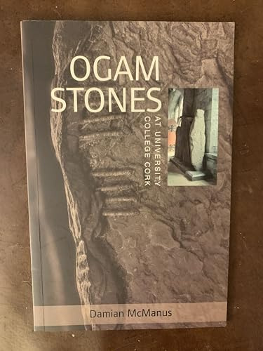 The Ogam Stones at University College Cork (University Heritage)