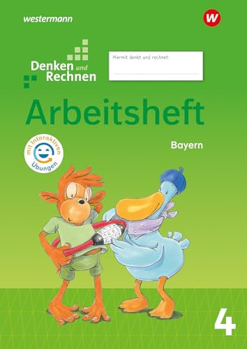 Denken und Rechnen - Ausgabe 2021 für Grundschulen in Bayern: Arbeitsheft 4 mit interaktiven Übungen