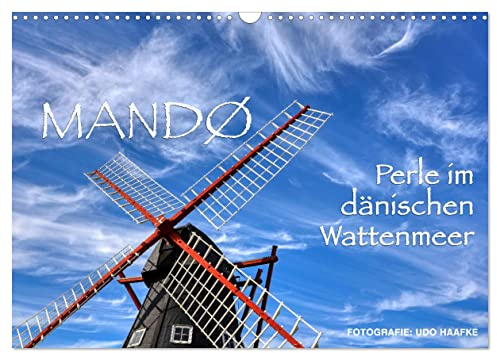 Mandø - Perle im dänischen Wattenmeer (Wandkalender 2026 DIN A3 quer), CALVENDO Monatskalender: Fotografischer Streifzug über eine zauberhafte Wattenmeerinsel (CALVENDO Orte)