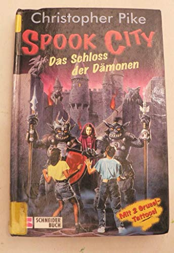 Spook City, Bd.6, Das Schloss der Dämonen