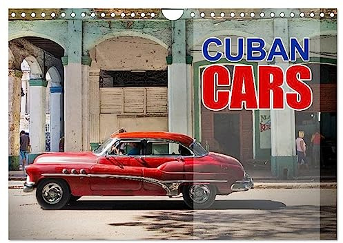 Cuban Cars (Wall Calendar 2026 DIN A4 Landscape), CALVENDO 12 Month Wall Calendar: Vintage Cars of Cuba (CALVENDO Places)