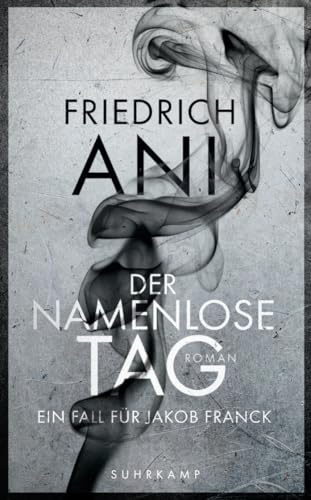 Der namenlose Tag - Roman (Jakob-Franck-Serie 1)