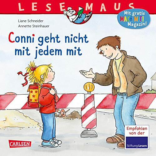 LESEMAUS 137: Conni geht nicht mit jedem mit (137): Mit Gratis Mach Mit! Magazin!