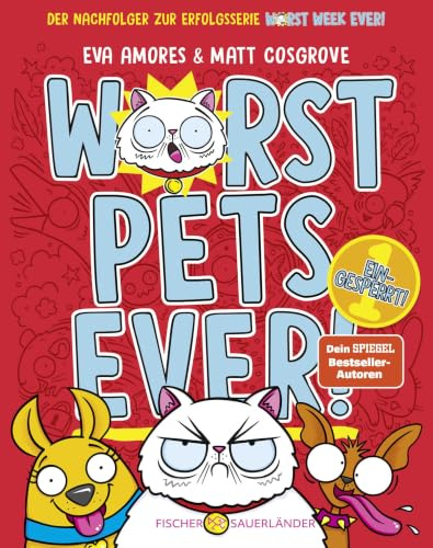 Worst Pets Ever – Eingesperrt!: Cooler Comic-Roman voller Witz und Spaß ab 7 Jahren. Von den Machern der Worst Week Ever (Worst-Pets-Ever-Serie, Band 1)