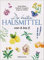 Die besten Hausmittel von A bis Z: Alternative Heilmittel aus der Hausapotheke der Natur. Inklusive der Heilmethoden der Homöopathie, Akupunktur und des Tai Chi
