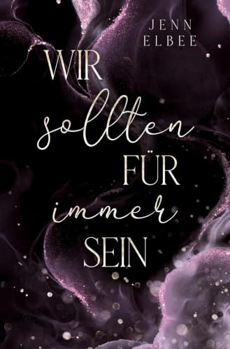 Wir sollten für immer sein