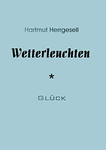 Wetterleuchten: Erzählung