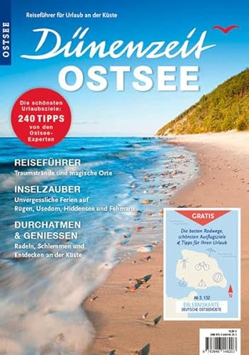 Dünenzeit Ostsee: Der Reiseführer für Urlaub am Meer (Dünenzeit Ostsee: Reisemagazin für Urlaub an der Küste)