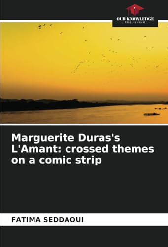 Marguerite Duras's L'Amant: crossed themes on a comic strip: DE