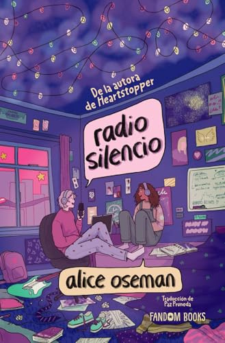 Radio Silencio (edición especial): Una novela autoconclusiva de la autora de Heartstopper