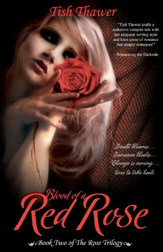 Blood of a Red Rose (The Rose Trilogy, Band 2)