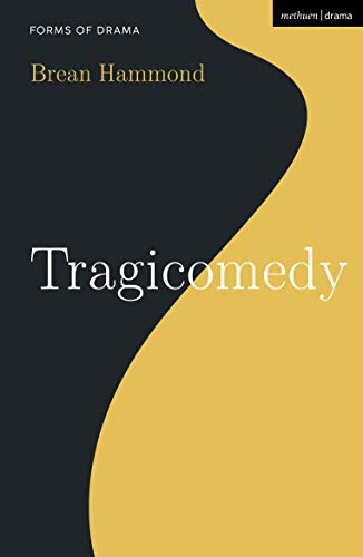 Tragicomedy (Forms of Drama)