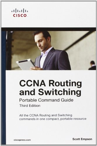 CCNA Routing and Switching Portable Command Guide