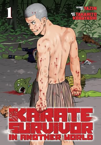 Karate Survivor in Another World (Manga) Vol. 1