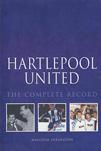 Hartlepool: The Complete Record