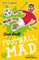 Own Goal: (Dyslexia-friendly) (Football Mad)