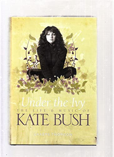 Under the Ivy: The Story of Kate Bush