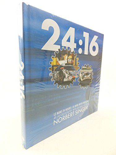 24:16: Le Mans 24 Hours, 16 Wins with Porsche