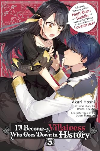 I’ll Become a Villainess Who Goes Down in History, Vol. 3 (Volume 3)