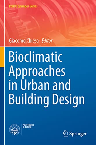 Bioclimatic Approaches in Urban and Building Design (PoliTO Springer Series)