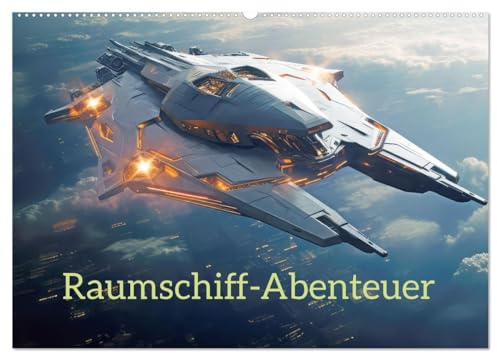 Raumschiff-Abenteuer (Wandkalender 2026 DIN A2 quer), CALVENDO Monatskalender: Reise durch das Weltall (CALVENDO Orte)
