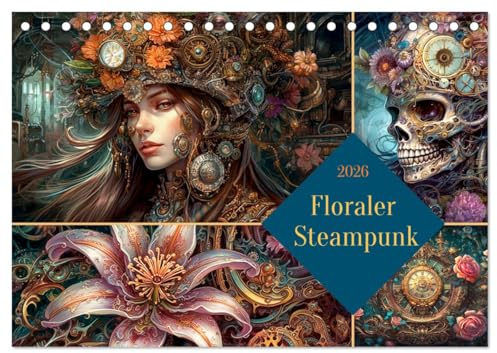 Floraler Steampunk (Tischkalender 2026 DIN A5 quer), CALVENDO Monatskalender: KI generierte Illustrationen aus dem Steampunk-Genre mit floralen Motiven (CALVENDO Spass)